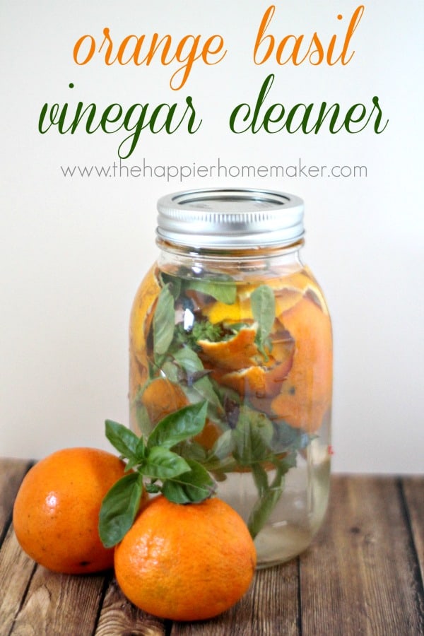 how to diy orange basil vinegar cleaner