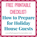 A printable holiday preparation checklist for house guests