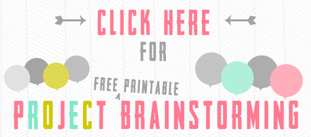 Brainstorming project printable charts