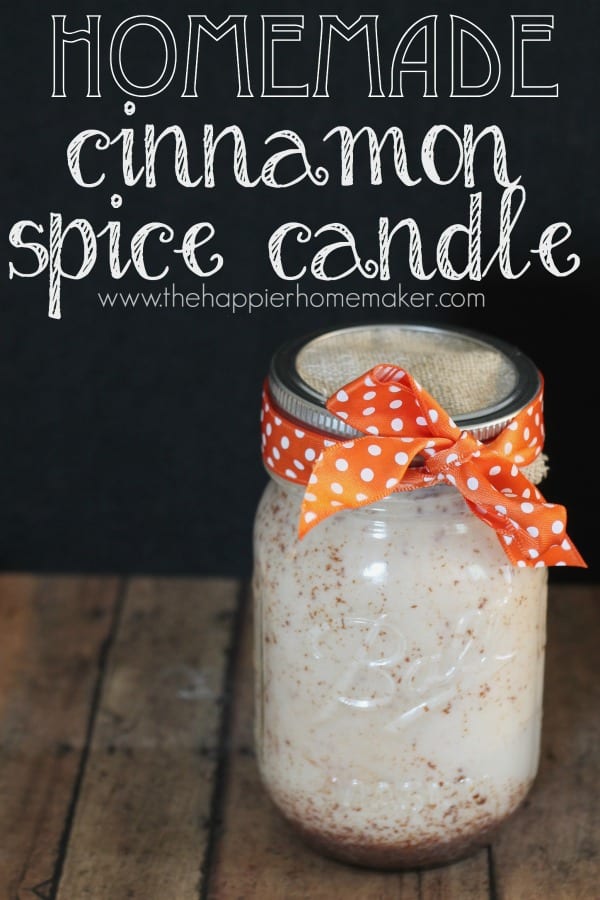 DIY Cinnamon Candles - The Happier Homemaker