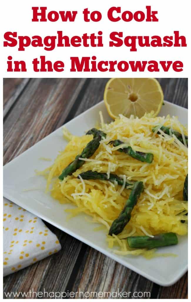 How to Cook Spaghetti Squash in the Microwave | The Happier Homemaker