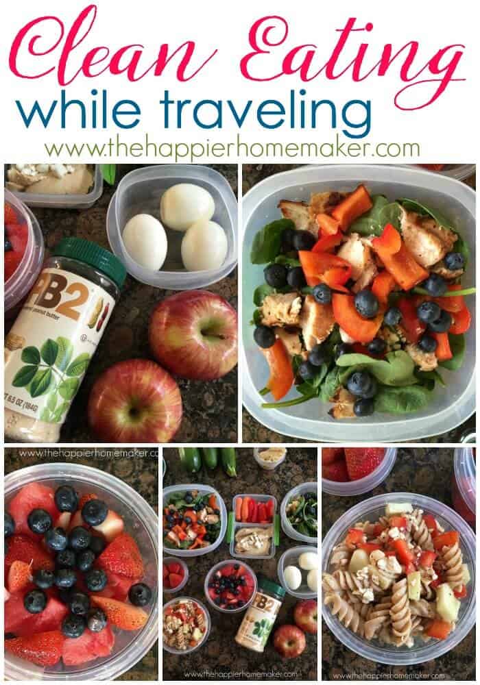 A collage of clean eating ideas for traveling