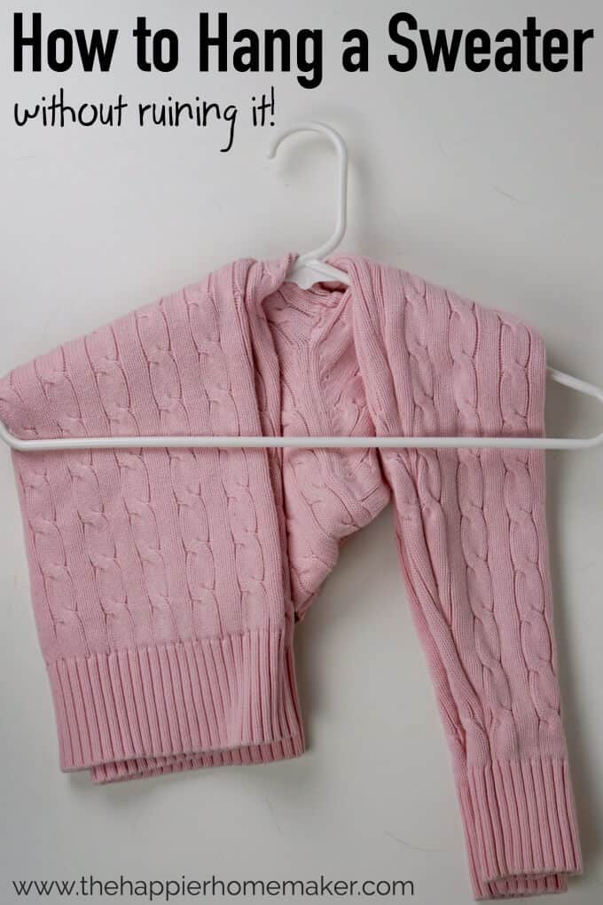 How to Hang a Sweater - The Happier Homemaker