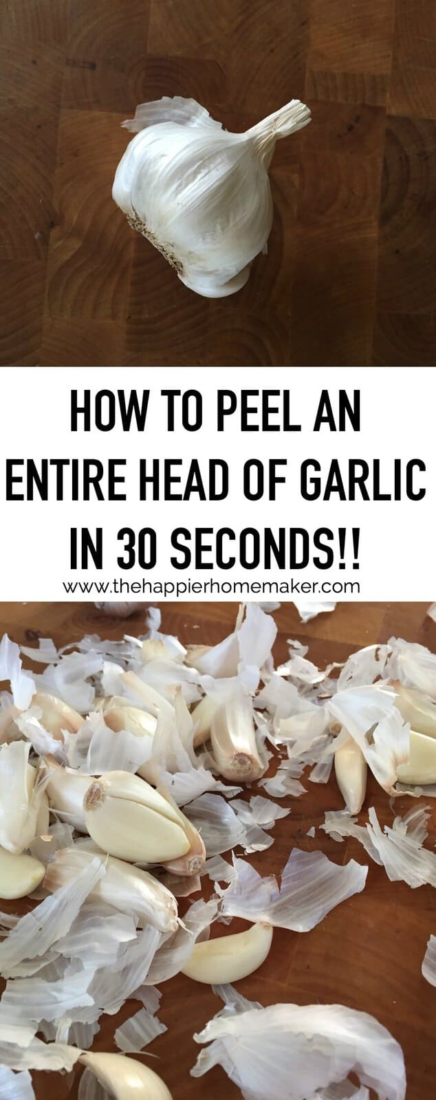 The words \"how to peel an entire head of garlic in 30 seconds!!\" over top of peeled garlic