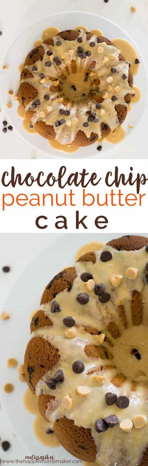 Chocolate Chip Peanut Butter Cake The Happier Homemaker