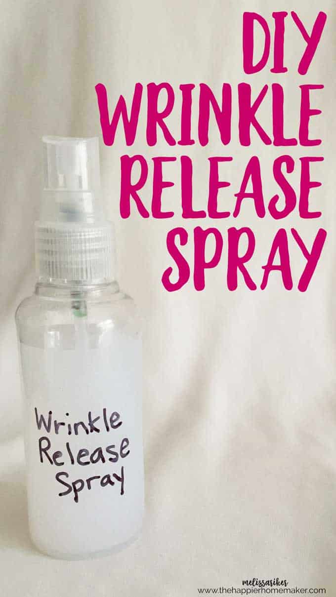 DIY Wrinkle Release Spray - The Happier Homemaker