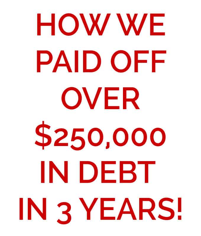 A close up of a sign that reads "how we paid off over $250,000 in debt in 3 years"