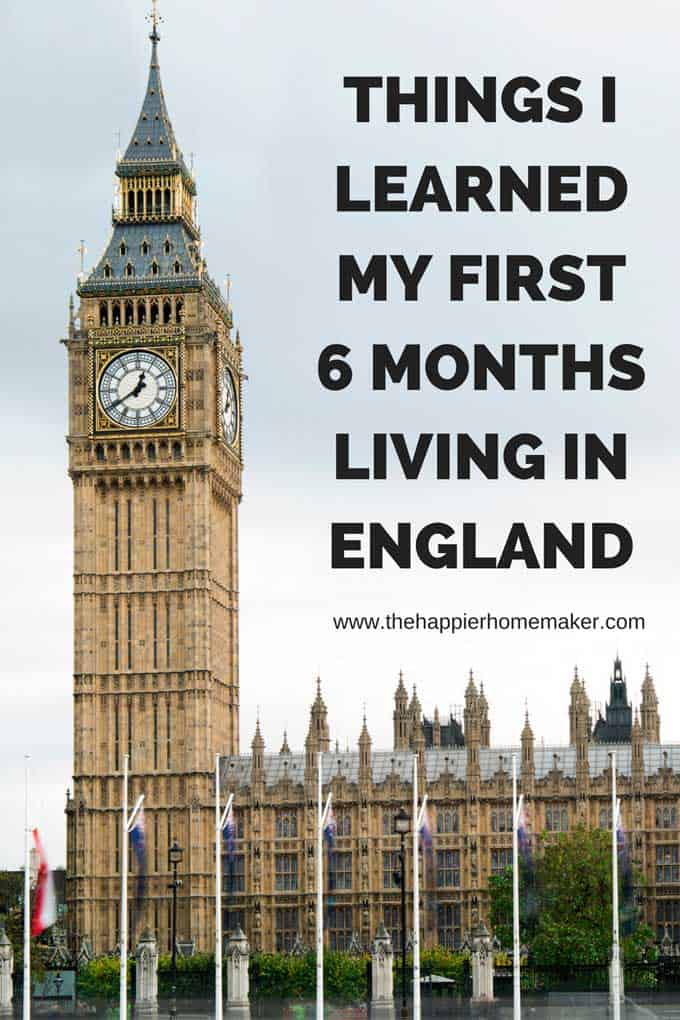 Big Ben clock with "What I learned my first 6 months living in England" to the right of the clock