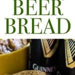 Easy Guinness Beer Bread has just three ingredients and a rich, sweet flavor that only Guinness can give!