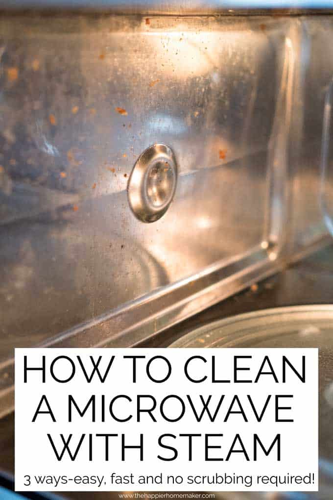 https://thehappierhomemaker.com/wp-content/uploads/2017/05/how-to-clean-a-microwave-with-steam-pin.jpg