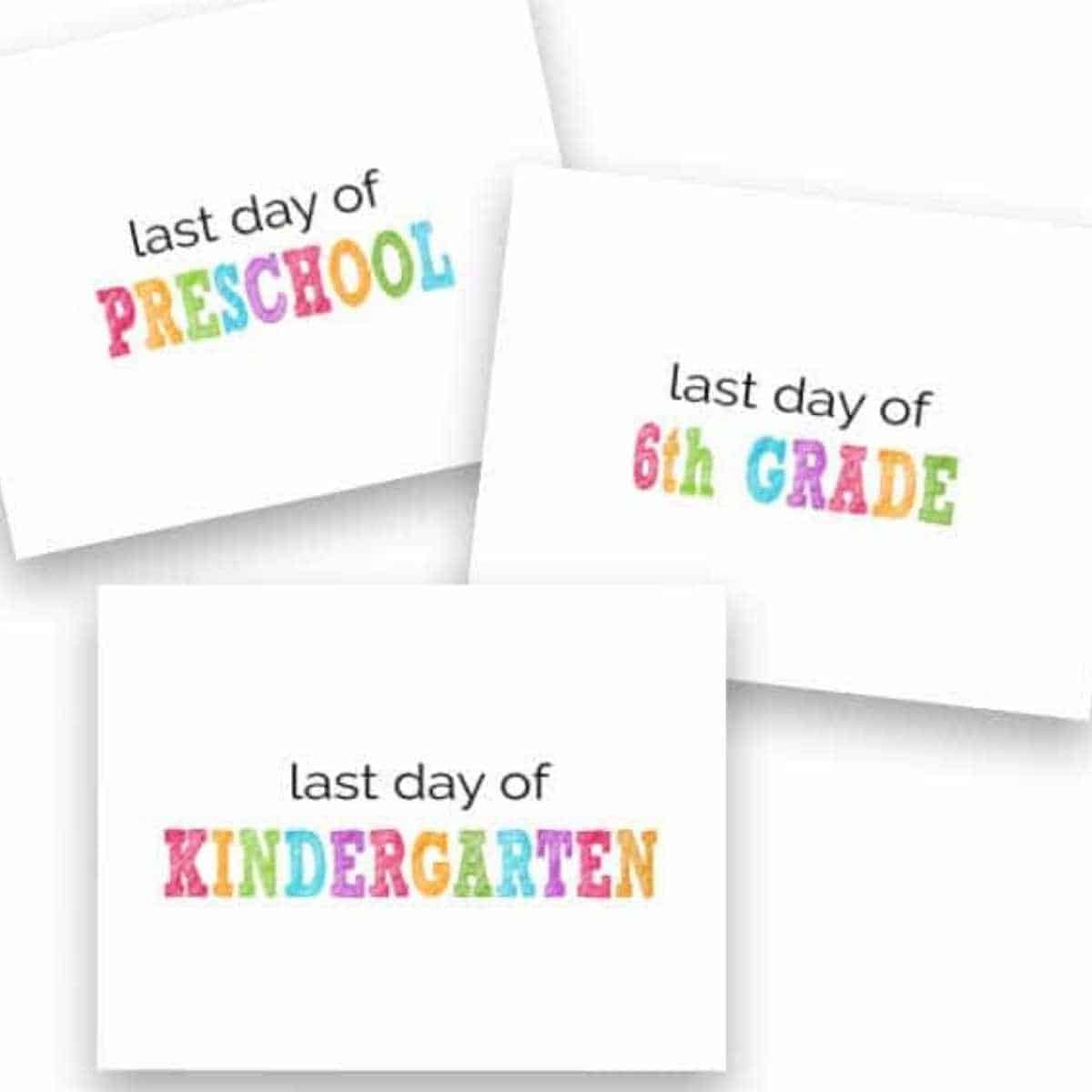 Last Day Of Kindergarten 2023 Free Printable