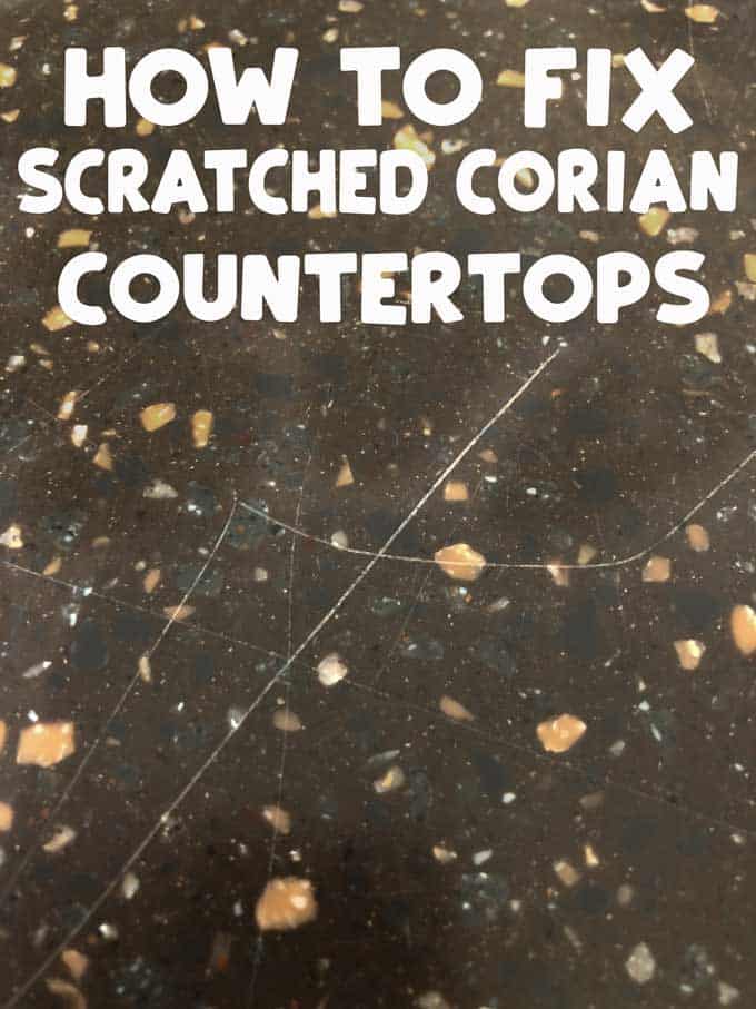 How to get scratches out of corian countertops