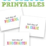 last day of school printable sign free
