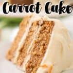 close up of slice of triple layer carrot cake with cream cheese frosting