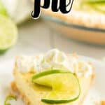 slice of key lime pie with a bite taken out and recipe name overlay