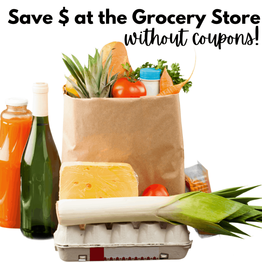 groceries with text reading how to save money at the grocery store
