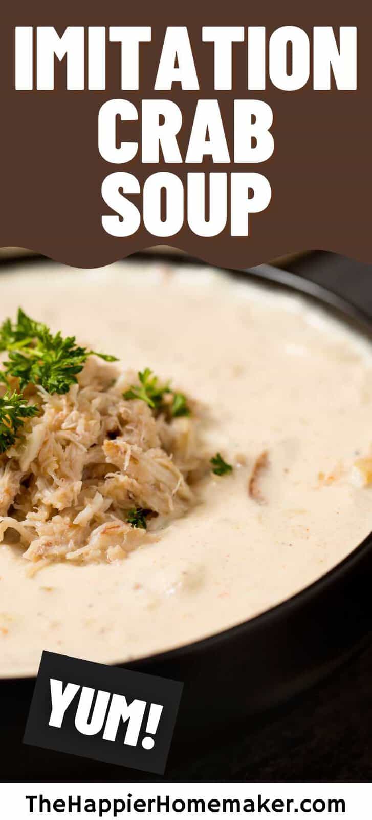 Imitation Crab Soup - The Happier Homemaker