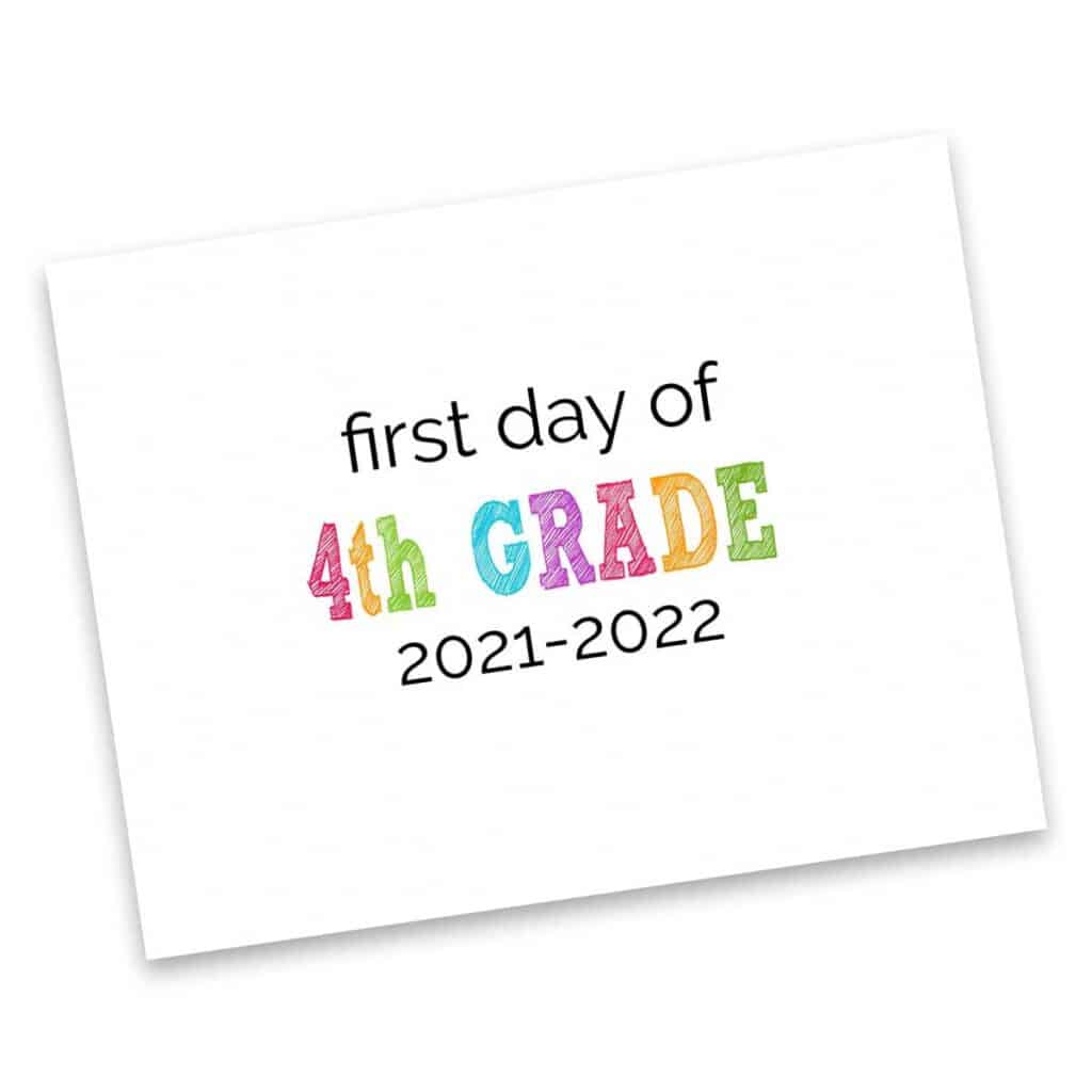 first day of fourth grade 2021-2022 sign