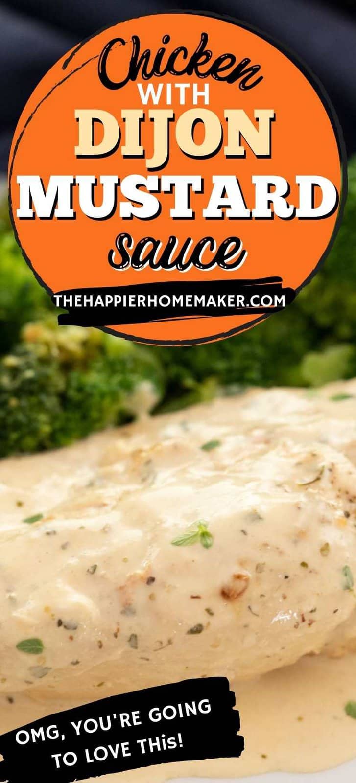 Chicken with Dijon Mustard Sauce The Happier Homemaker