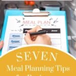 collage of meal planning with overlay reading seven meal planning tips for beginners