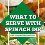 collage of what to serve with spinach dip