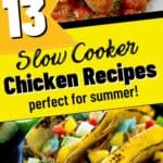 collage of summer chicken crock pot recipes