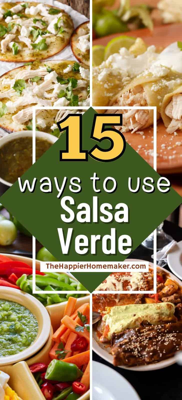 15 delicious ways to use salsa verde the happier homemaker