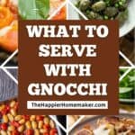 collage of what to serve with gnocchi