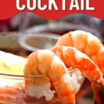 collage of shrimp cocktail with overlay reading what to serve with shrimp cocktail