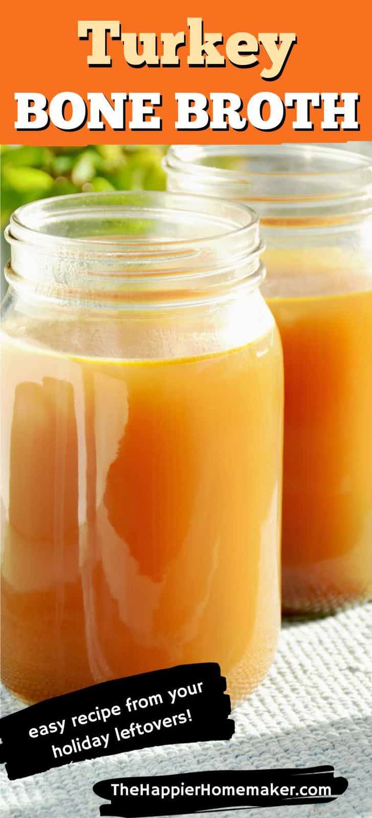 Turkey Bone Broth Stovetop, Instant Pot, or Slow Cooker The Happier