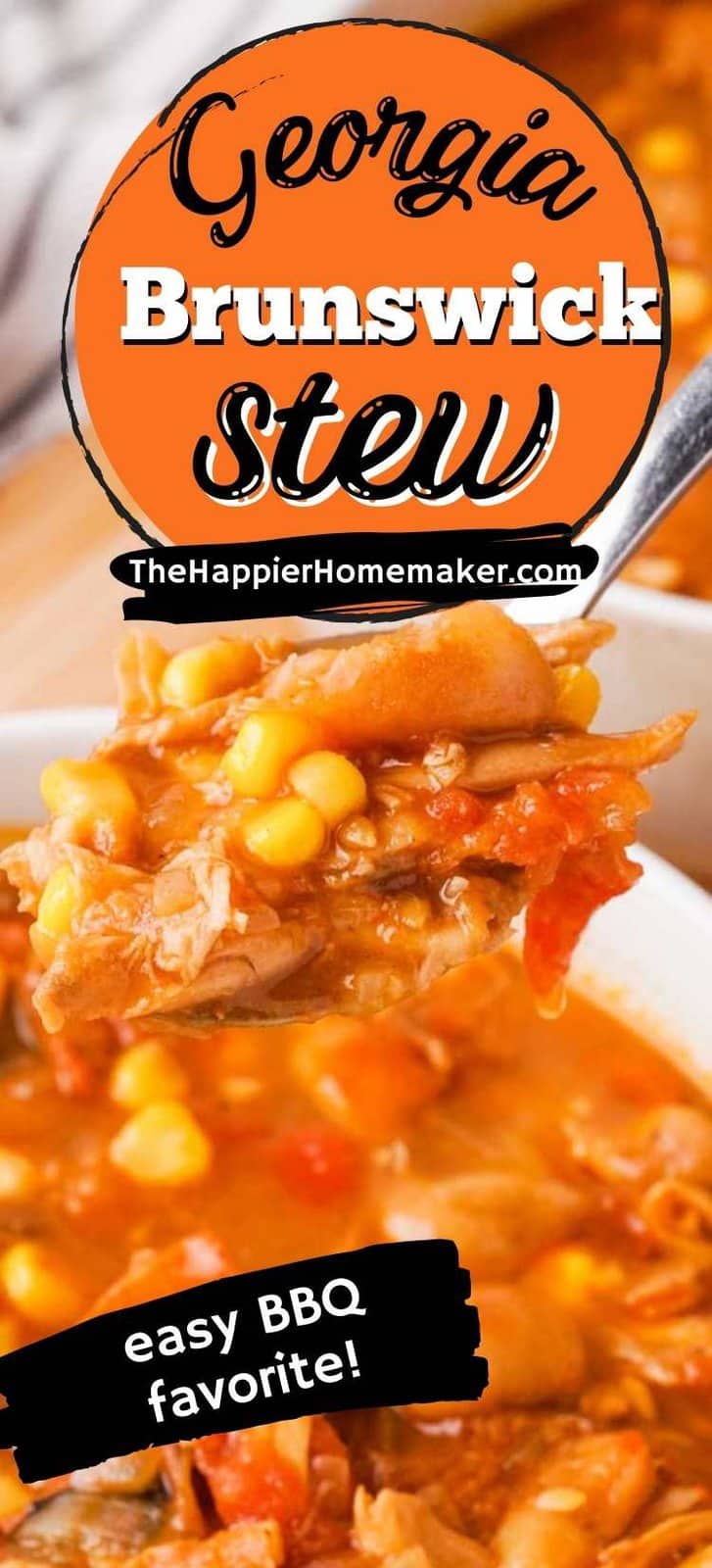 Old Fashioned Georgia Brunswick Stew - The Happier Homemaker