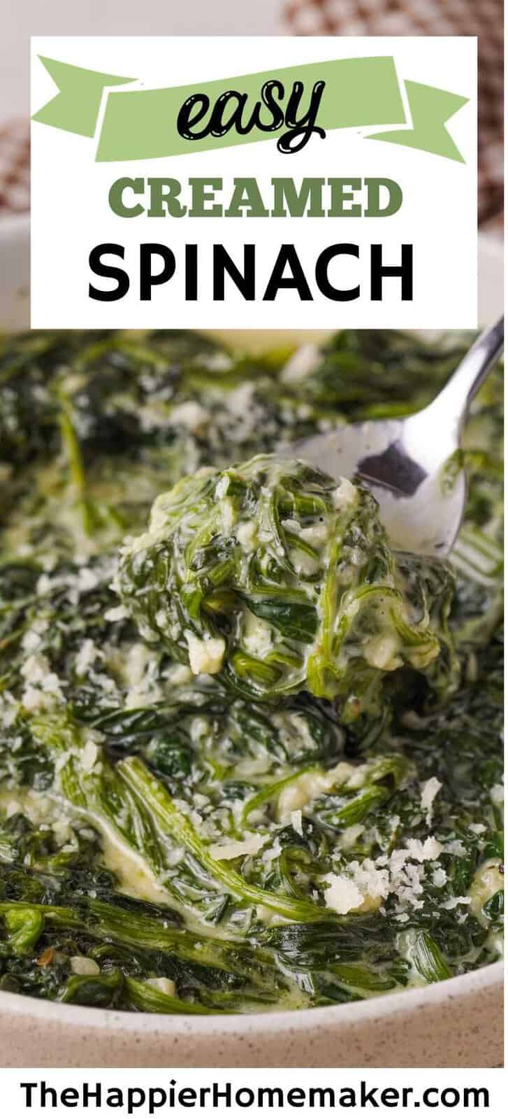 Easy Creamed Spinach - 15 Minute Recipe - The Happier Homemaker