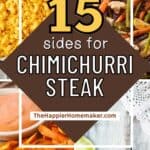 collage of sides for chimichurri steak