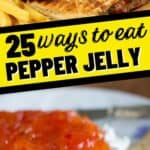 collage of ways to eat pepper jelly