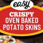 collage of crispy potato skins with recipe name overlay