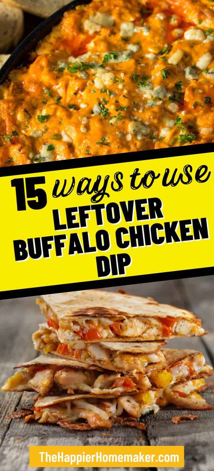 15-tasty-ways-to-use-leftover-buffalo-chicken-dip-the-happier-homemaker