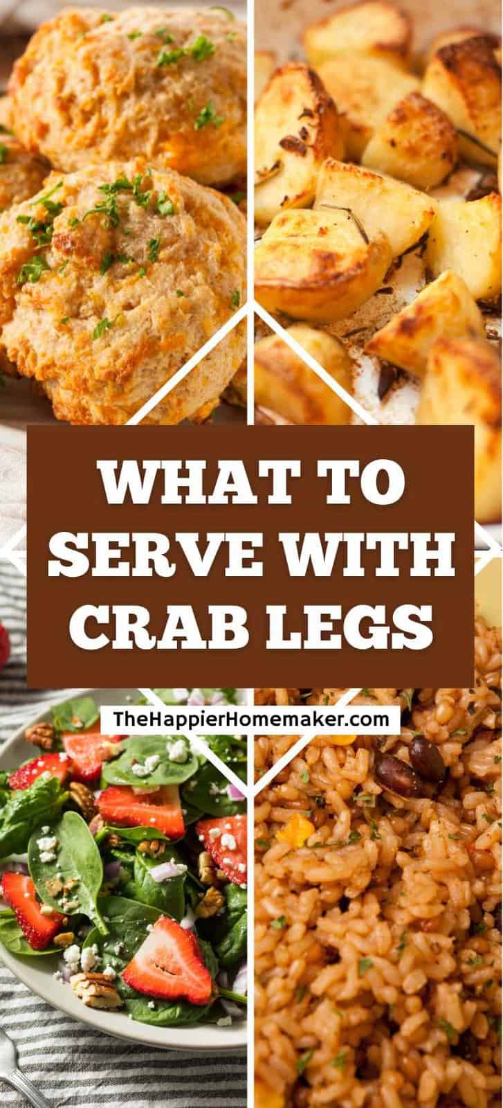 What to Serve with Crab Legs - 15 Delicious Sides - The Happier Homemaker