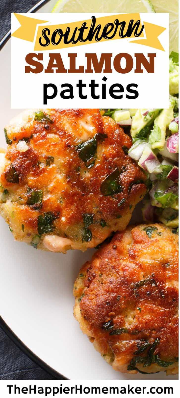 Salmon Patties - Easy Southern Recipe - The Happier Homemaker