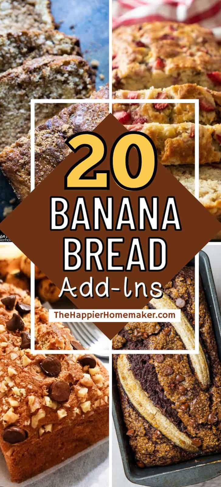 What To Add To Banana Bread 20 Delicious Ideas The Happier Homemaker