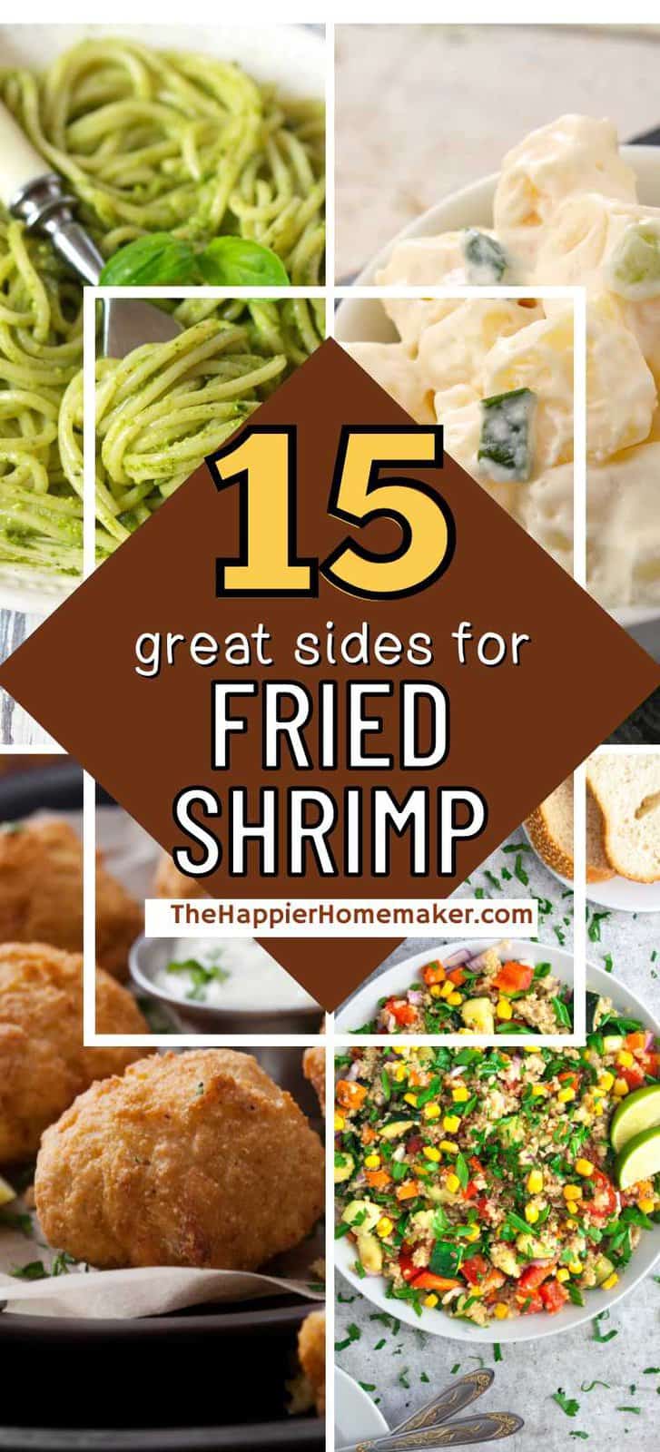 Sides for Fried Shrimp - 15 Delicious Ideas - The Happier Homemaker