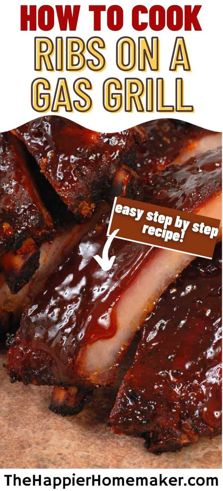 How to BBQ Ribs on a Gas Grill - The Happier Homemaker