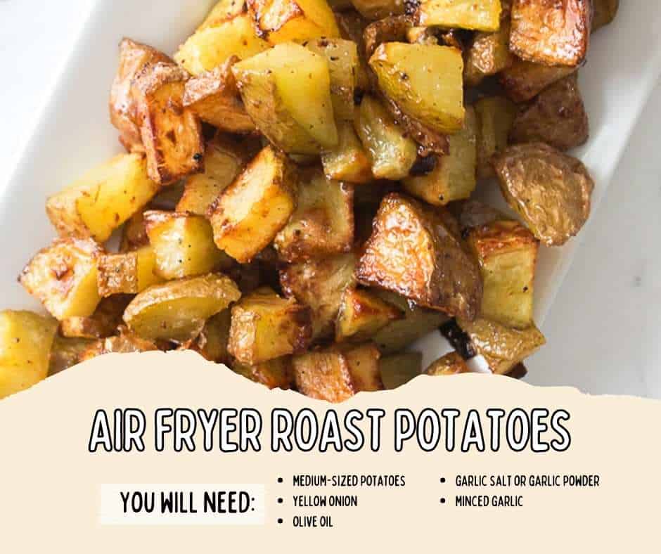 Air Fryer Roasted Potatoes - The Happier Homemaker