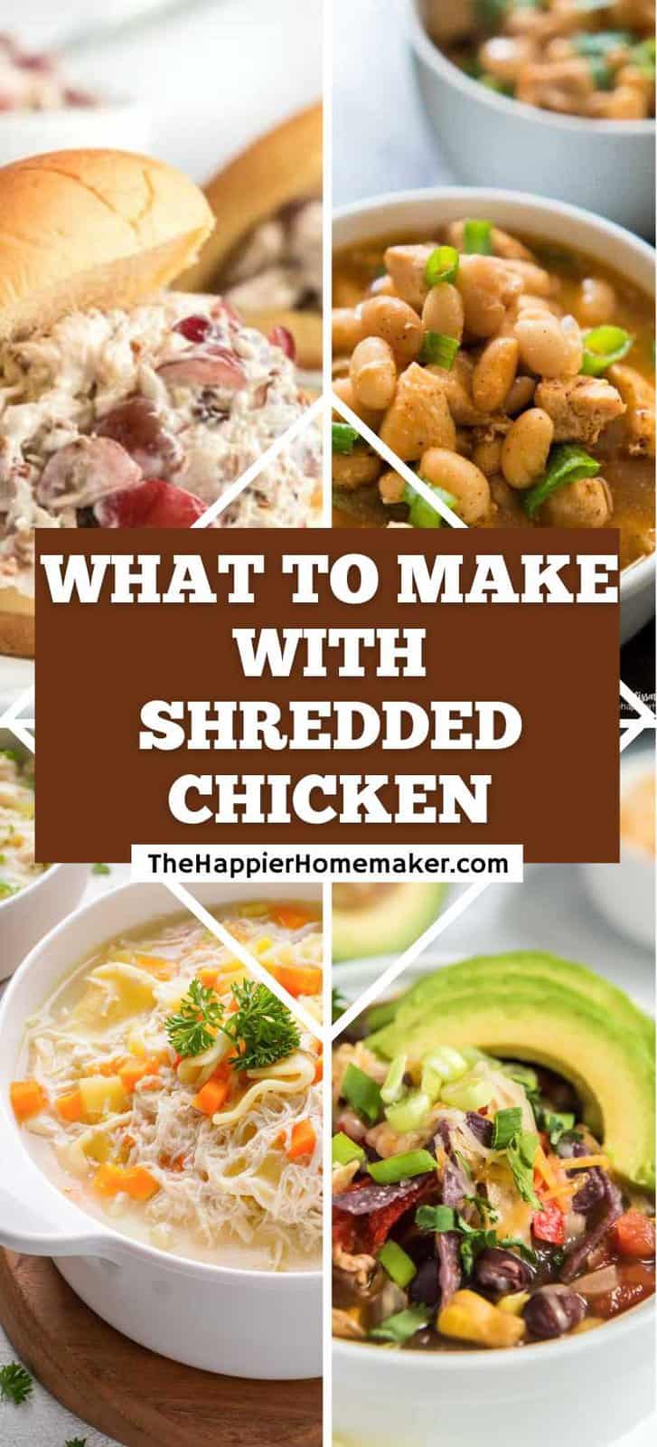 15 Easy Shredded Chicken Recipes - The Happier Homemaker