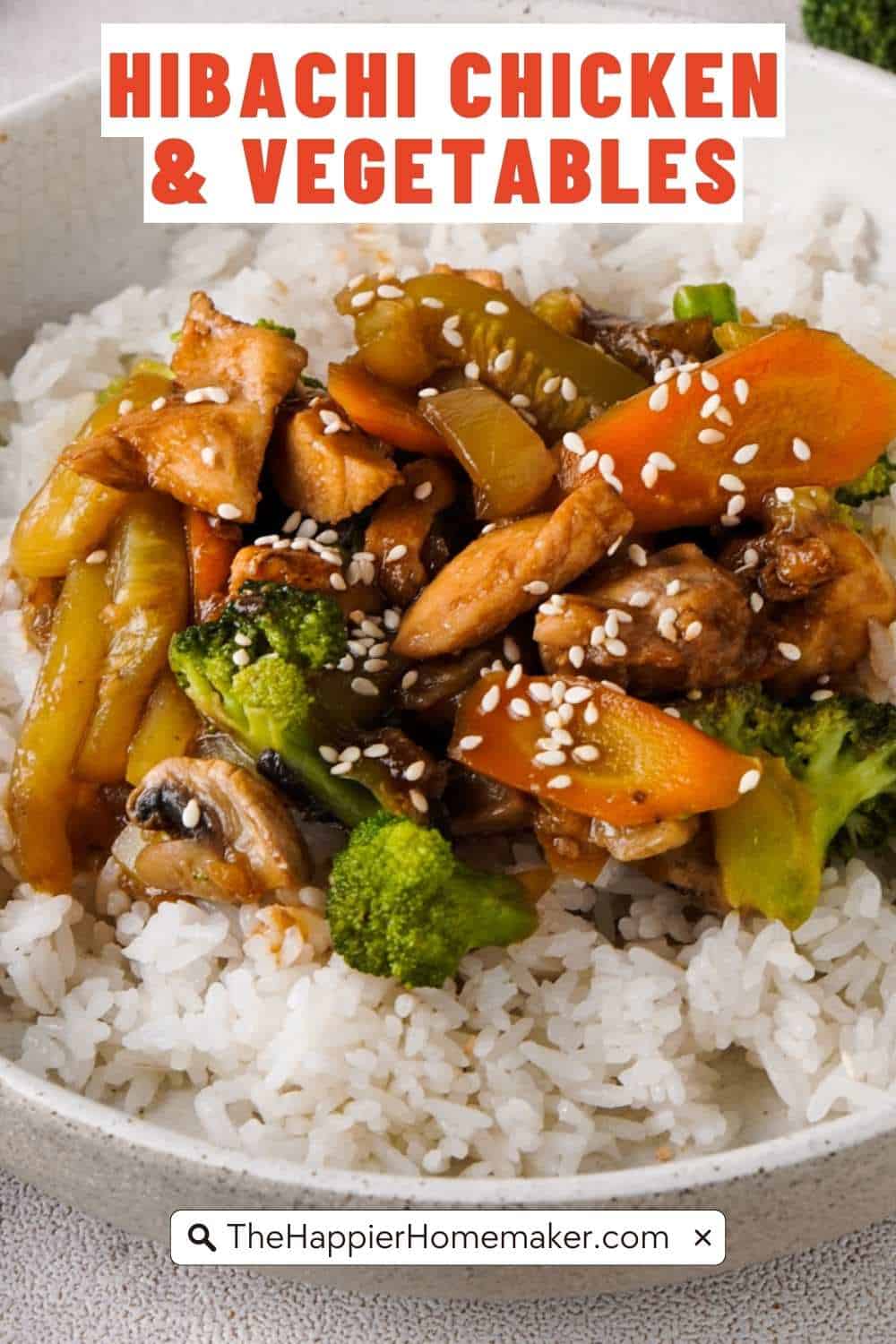 Hibachi Chicken - The Happier Homemaker