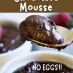 spoon full of chocolate mousse with recipe name overlay