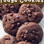 collage of chocolate fudge cookies with recipe name overlay