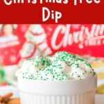 collage of Little Debbie Christmas Tree dip with recipe name overlay