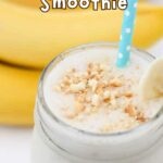 Banana Pudding Smoothie with recipe name overlay