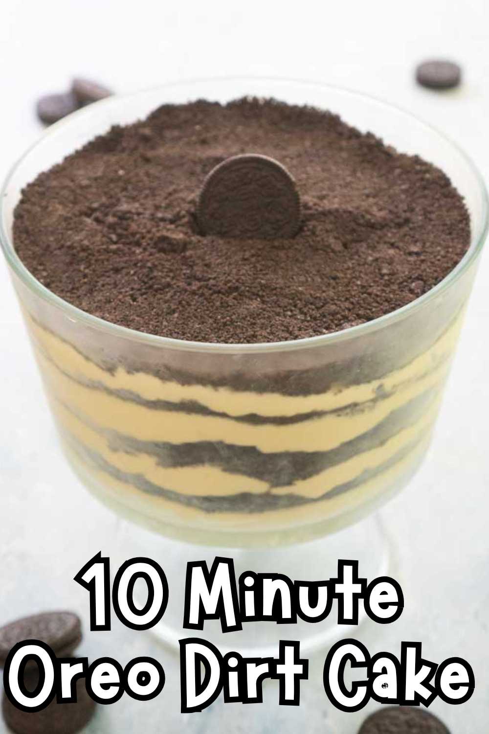 10 Minute Dirt Cake (No Cream Cheese) - The Happier Homemaker