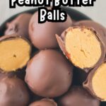 bowl of chocolate peanut butter balls with recipe name overlay